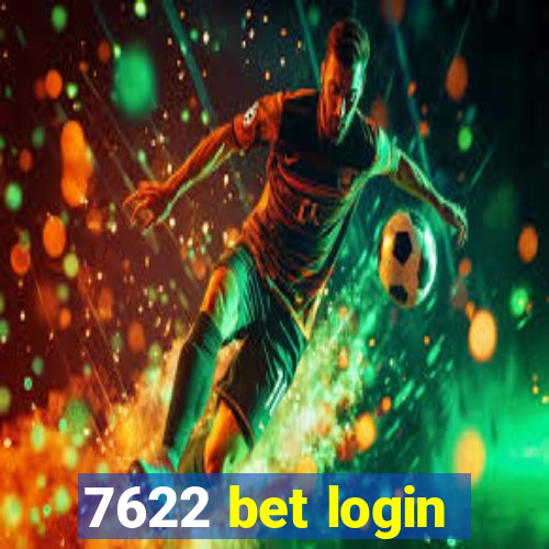 7622 bet login